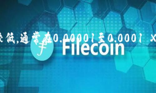 在这里提供关于瑞波币（XRP）钱包的下载信息。瑞波币是一种数字货币，在对其进行交易和存储时，需要使用钱包。市面上有许多瑞波币钱包可供选择，用户可以根据自己的需求下载合适的版本。以下是关于瑞波币钱包下载的详细信息。

什么是瑞波币钱包？
瑞波币钱包是用于存储和管理瑞波币（XRP）的一种工具。与传统的银行账户类似，瑞波币钱包允许用户发送、接收和管理他们的数字资产。根据钱包的类型不同，瑞波币钱包可以是软件钱包、硬件钱包或在线钱包，每种钱包都有其特定的功能和安全性需求。

在哪里可以下载瑞波币钱包？
下载瑞波币钱包的途径有很多，用户可以选择适合自己的钱包类型。以下是一些常见的瑞波币钱包及其下载平台：br
1. **软件钱包**：用户可以访问官方网站进行下载，例如 a href=